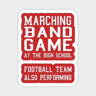 Marching Band Game - Football Team Also Performing Magnet