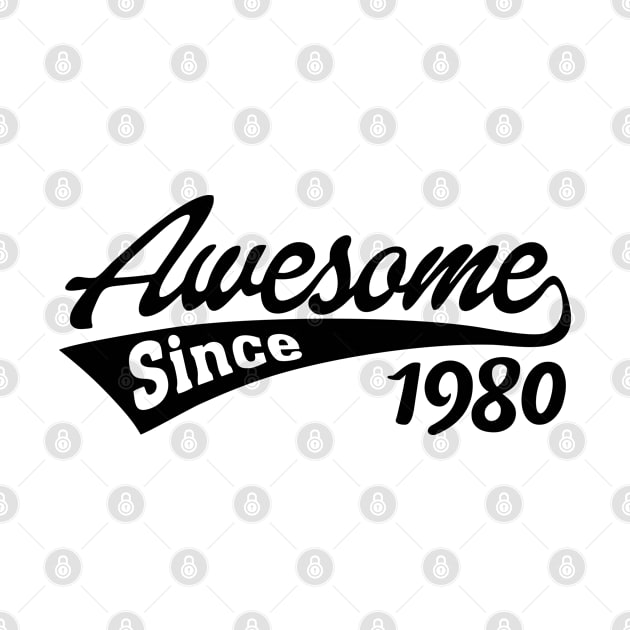 Awesome Since 1980 by TheArtism
