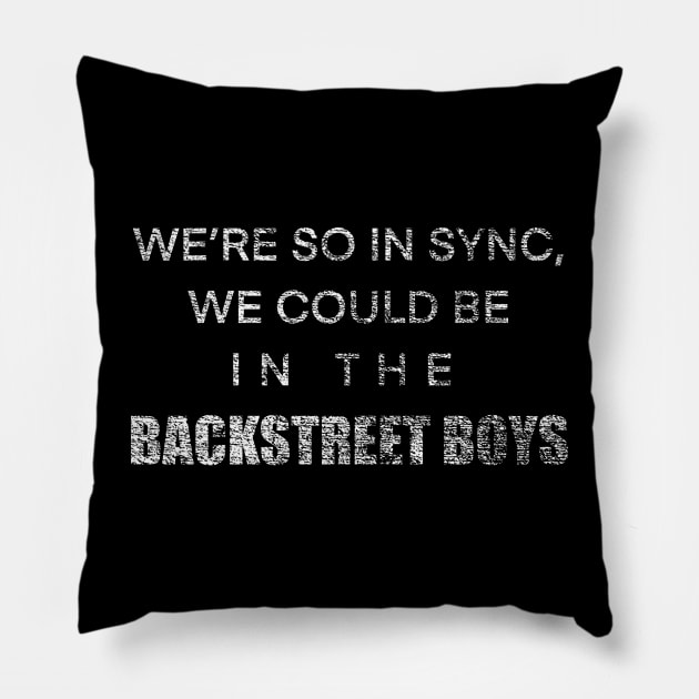 We’re so in sync - Distressed Pillow by PruneyToons