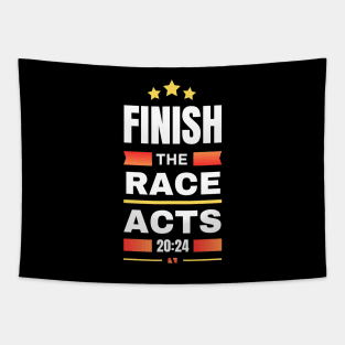 Finish The Race | Bible Verse Acts 20:24 Tapestry