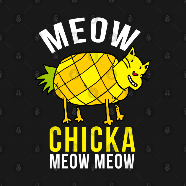 Chick A Meow Meow by hothippo