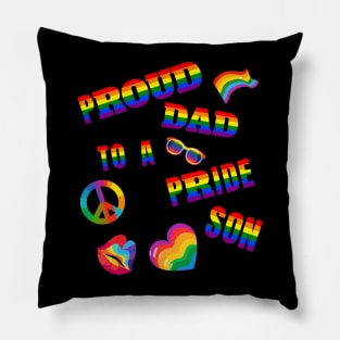 Proud Dad to a Pride Son Pillow