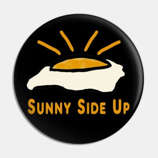 Sunny Side Up Pin