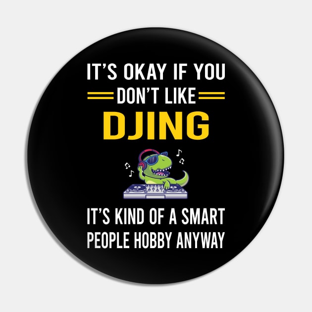 Smart People Hobby Djing DJ Disc Jockey Deejay Pin by Good Day