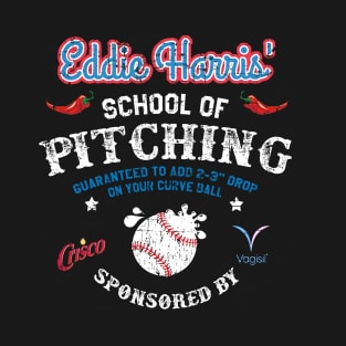 Eddie Harris School of Pitching T-Shirt