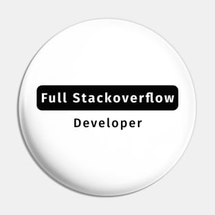 Full Stackoverflow Developer - Funny Programming Jokes Pin