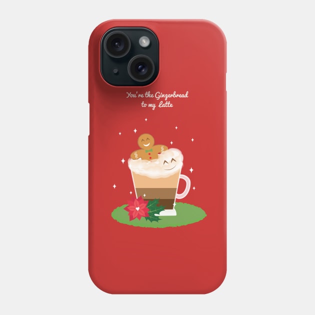 You're the Gingerbread to my Latte Phone Case by Maria Kimberly 