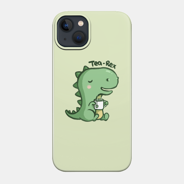 Tea Rex - T Rex - Phone Case