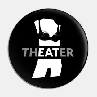 Theater Pin