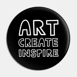 Art Create Inspire Pin