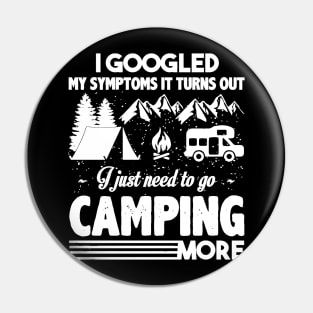 I just need to go camping Pin