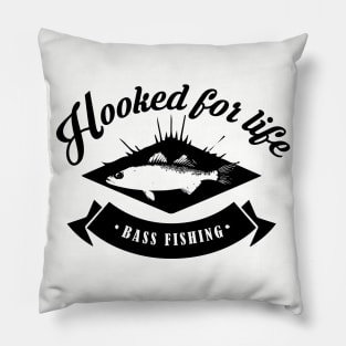 Hooked For Life - Bass Fishing Pillow