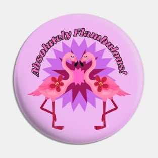 Absolutely Flambulous Flamingo Design Pin