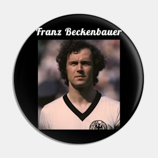 Franz Beckenbauer / 1945 Pin