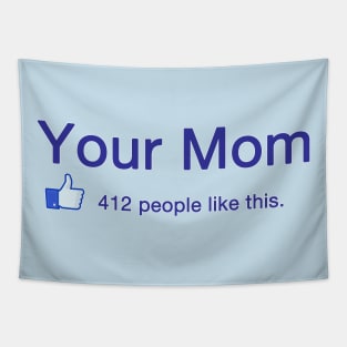 Your Mom Tapestry