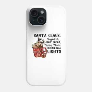 Santa Claus Reindeer, Hot Cocoa, Holiday Movies, Christmas Lights, Vintage Santa Phone Case