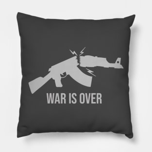 WAR IS OVER! Pillow