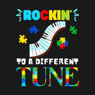 Rockin To Different Tune Piano Autism Music Lover Kids Teacher T-Shirt