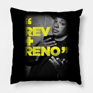 Rev runs renovation Pillow