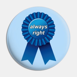 Always right ribbon Pin