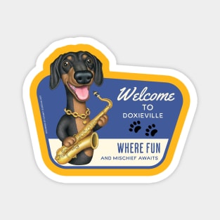 Fun Dachshund playing Sax in Doxieville, USA Magnet