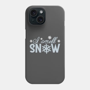 I Smell Snow Phone Case