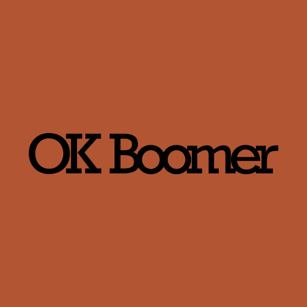 Ok Boomer by hsf