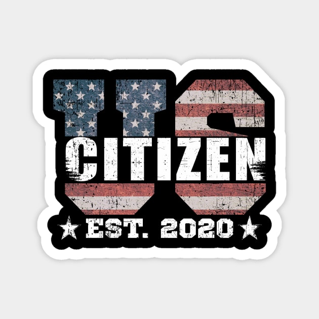 US CITIZEN EST. 2020 Magnet by SinBle