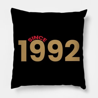 since 1992 Pillow