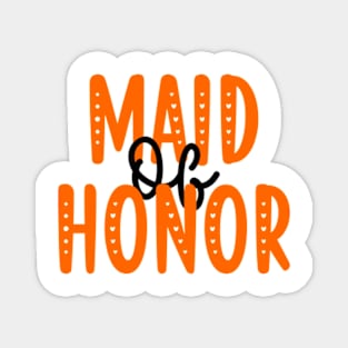 Maid of Honor Magnet