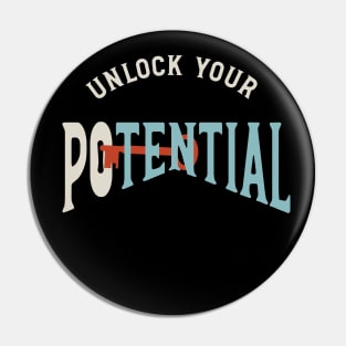 Unlock Your Potential Pin