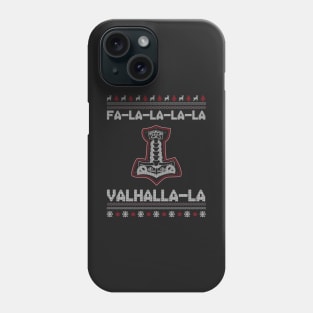 Fa-la-la-la Valhalla Ugly Christmas Viking Thor Hammer Shirt Phone Case