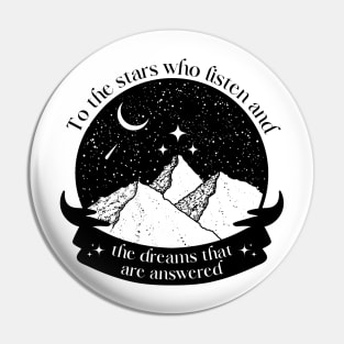 To the stars who listen and the dreams that are answered, Rhysand quote Pin