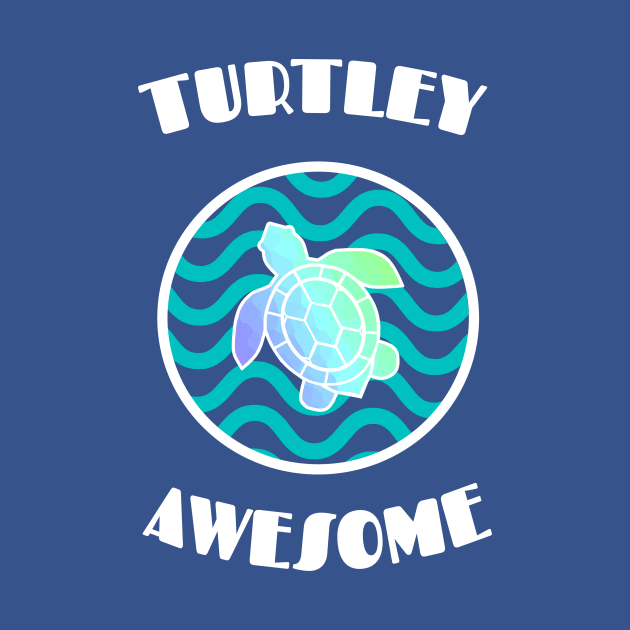 TURTLEY Awesome Sea Turtle Love by SartorisArt1