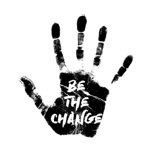 Be the Change T-Shirt