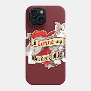 I Love My Border Collie - lilac Merle Phone Case