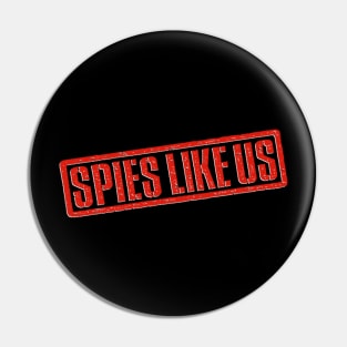 Spies Like Us 1985 Pin