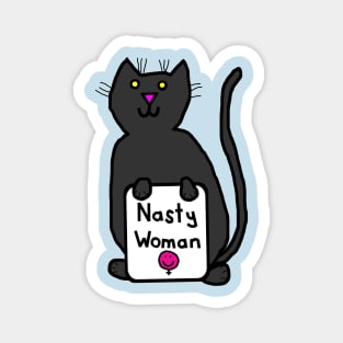 Small Cat with Nasty Woman Sign Magnet