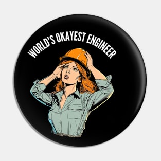 World's Okayest Construction Engineer v3 (round) Pin