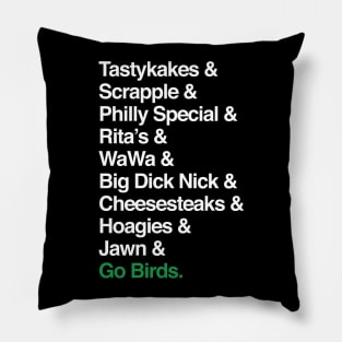 Go Birds. (Only Philly people understand) T-Shirt Pillow