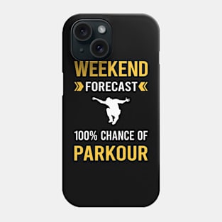Weekend Forecast Parkour Phone Case