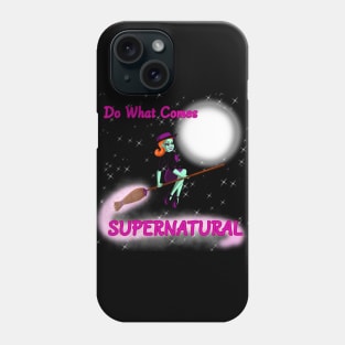 Do What Comes Supernatural - Endora Phone Case