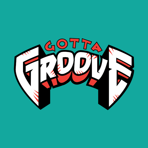 Gotta Groove 24 by MikeMcGrathJr