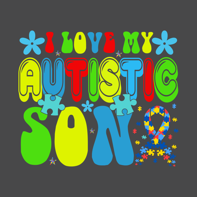 Love my autistic son Autism Awareness Gift for Birthday, Mother's Day, Thanksgiving, Christmas by skstring