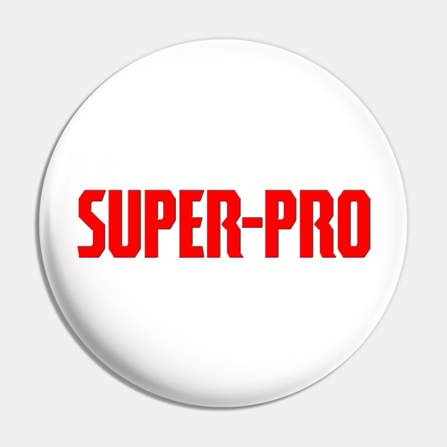 Super-Pro Pin by Bandura