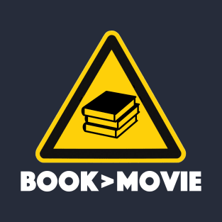 Book > Movie T-Shirt