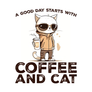 A Good Day Starts With Coffee and Cat Cat Lovers Coffee Lovers Gift Idea T-Shirt