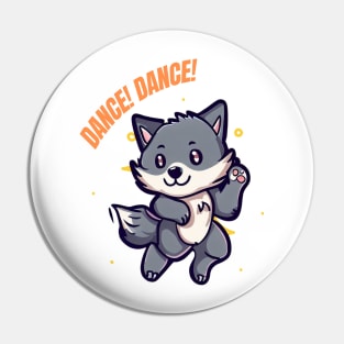 DANCE! DANCE! Pin