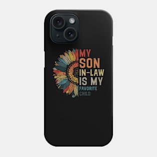 My Son In Law Is My Favorite Child Groovy Funny Humor Quote Phone Case