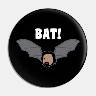 BAT! Pin